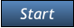 Start Start